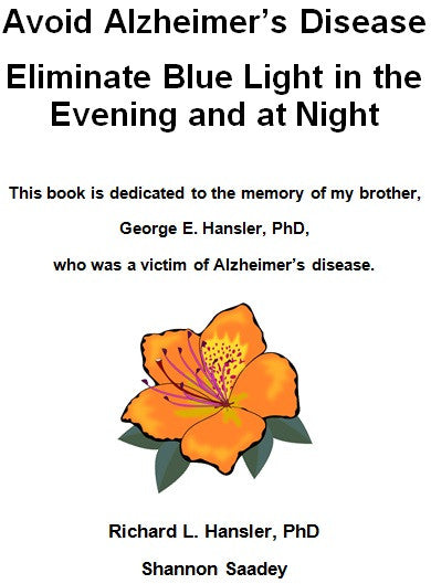 light hygiene book: Avoid Alzheimer’s Disease Eliminate Blue Light in the Evening and at Night *FREE ONLINE BOOK*